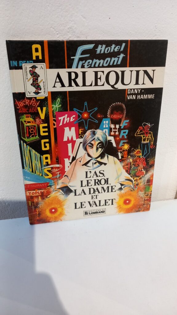 L'AS, LE ROI, LA DAME ET LE VALET - ARLEQUIN TOME 2