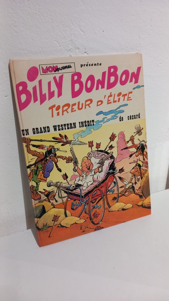 BILLY BONBON TIREUR D'ÉLITE - BILLY BONBON TOME 2