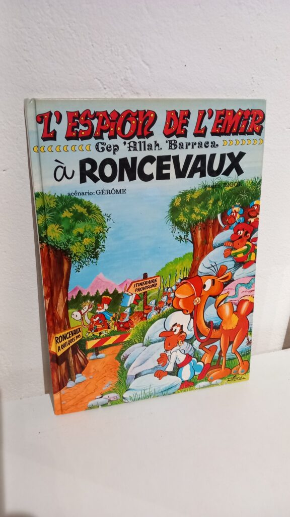 À RONCEVAUX - L'ESPION DE L'ÉMIR - GEP 'ALLAH BARRACA TOME 2
