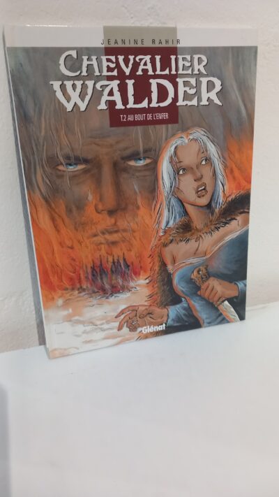 AU BOUT DE L'ENFER - CHEVALIER WALDER TOME 2
