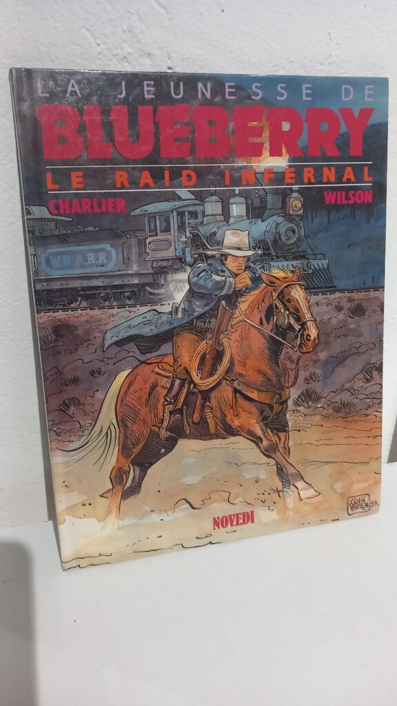 LE RAID INFERNAL - LA JEUNESSE DE BLUEBERRY TOME 6