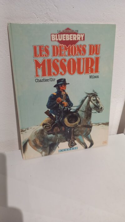 LES DÉMONS DU MISSOURI - LA JEUNESSE DE BLUEBERRY TOME 4