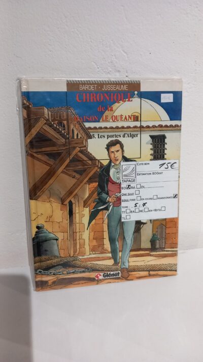LES PORTES D'ALGER - CHRONIQUE DE LA MAISON LE QUÉANT TOME 5