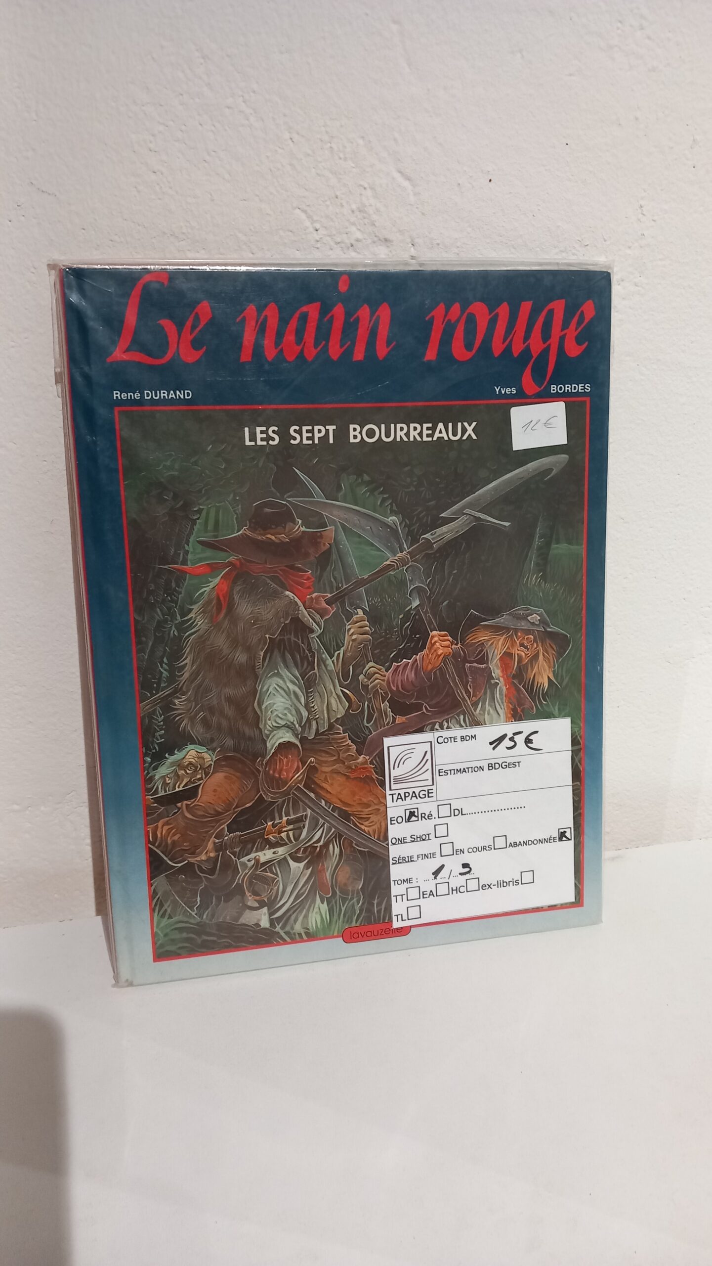 LES SEPT BOURREAUX - LE NAIN ROUGE TOME 1
