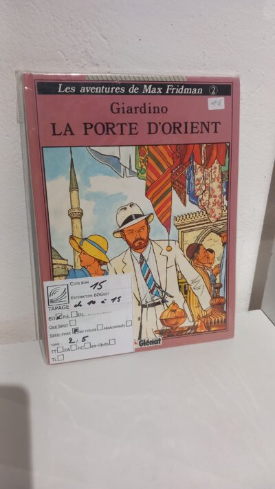 LA PORTE D'ORIENT - LES AVENTURES DE MAX FRIDMAN TOME 2