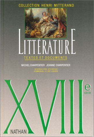 XVIIIE SIÈCLE. LITTÉRATURE TEXTES ET DOCUMENTS, LE LIVRE DE L'ÉLÈVE