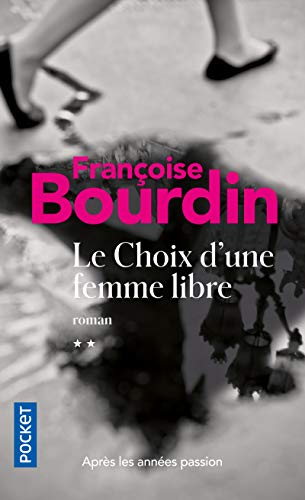 LE CHOIX D'UNE FEMME LIBRE