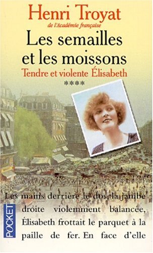 TENDRE ET VIOLENTE ELISABETH