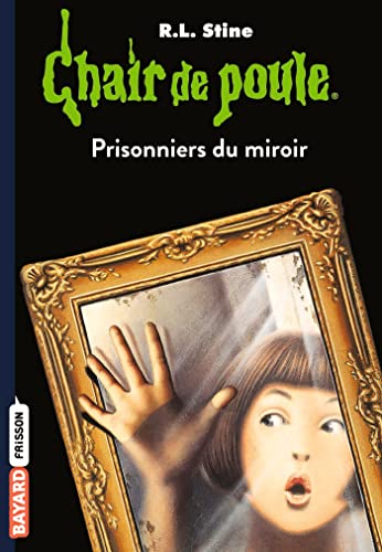 PRISONNIERS DU MIROIR