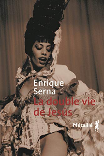 LA DOUBLE VIE DE JÉSUS