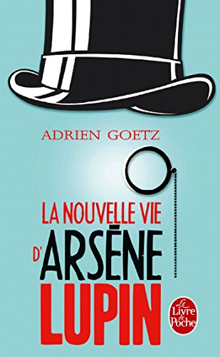 LA NOUVELLE VIE D'ARSÈNE LUPIN