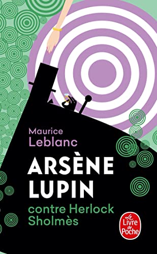 ARSÈNE LUPIN CONTRE HERLOCK SHOLMÈS