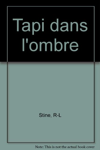 TAPI DANS L'OMBRE
