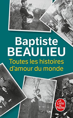 TOUTES LES HISTOIRES D'AMOUR DU MONDE