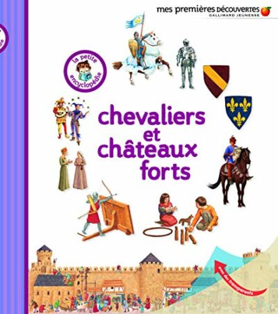 CHEVALIERS ET CHATEAUX FORTS