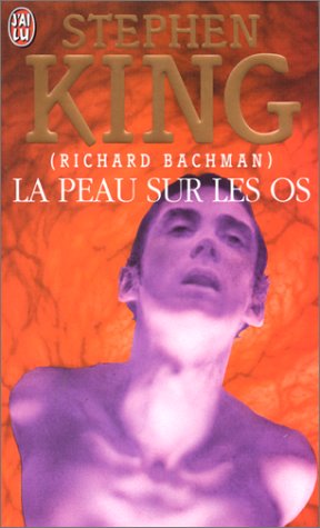 LA PEAU SUR LES OS