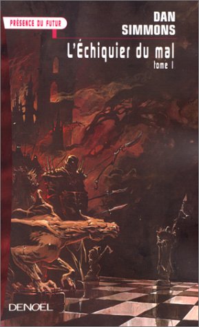L'ECHIQUIER DU MAL, TOME 1