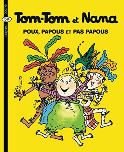 POUX, PAPOUS ET PAS PAPOUS