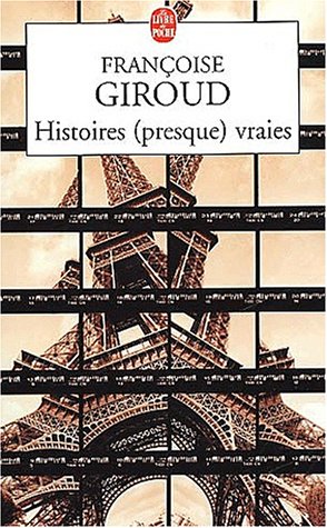 HISTOIRES (PRESQUE) VRAIES