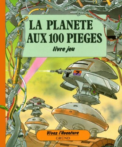 LA PLANÈTE AUX 100 PIÈGES