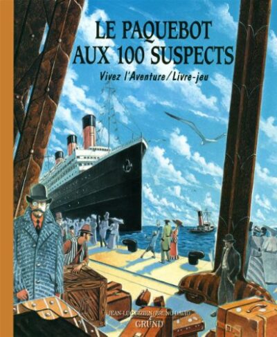 LE PAQUEBOT AUX 100 SUSPECTS