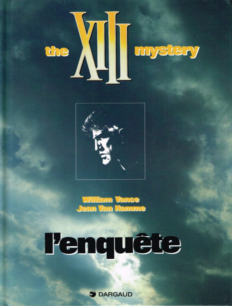 THE XIII MYSTERY - L'ENQUÊTE - XIII