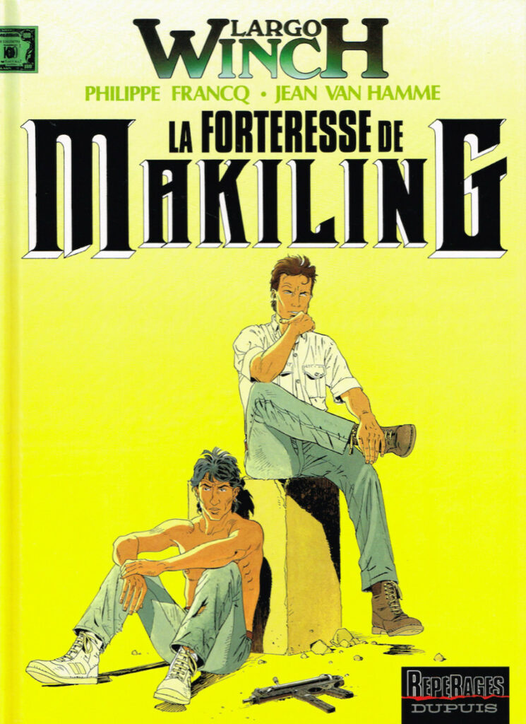 LA FORTERESSE DE MAKILING - LARGO WINCH