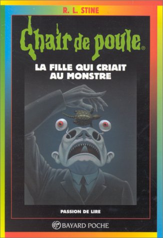 LA FILLE QUI CRIAIT AU MONSTRE