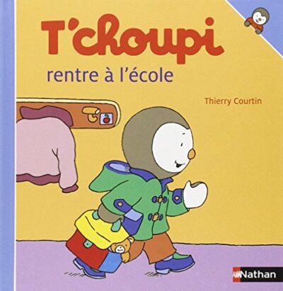 T'CHOUPI RENTRE À L'ÉCOLE