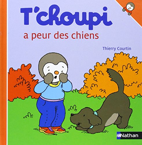 T'CHOUPI A PEUR DES CHIENS