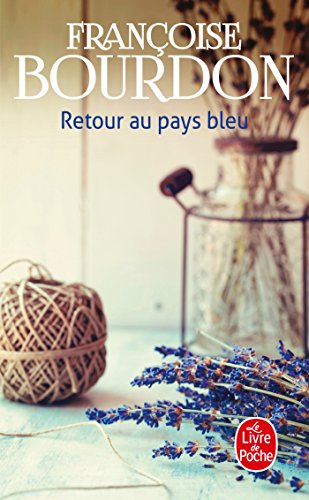 RETOUR AU PAYS BLEU