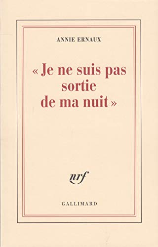 JE NE SUIS PAS SORTIE DE MA NUIT