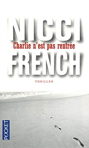 CHARLIE N'EST PAS RENTRÉE