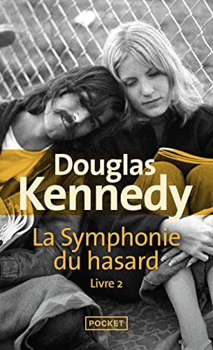 LA SYMPHONIE DU HASARD LIVRE 2