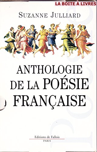 ANTHOLOGIE DE LA POÉSIE FRANÇAISE