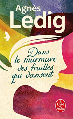 DANS LE MURMURE DES FEUILLES QUI DANSENT