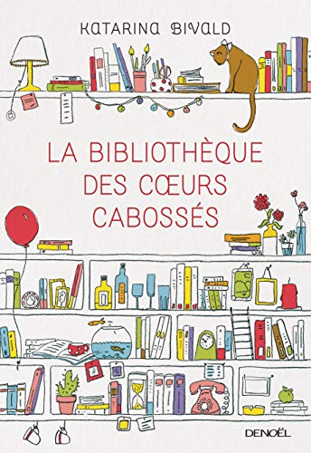 LA BIBLIOTHÈQUE DES COEURS CABOSSÉS
