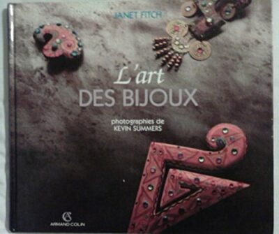 L' ART DES BIJOUX