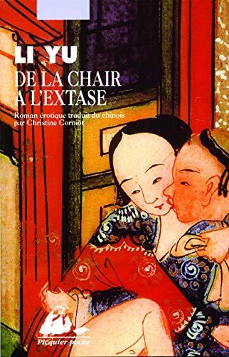 DE LA CHAIR À L'EXTASE