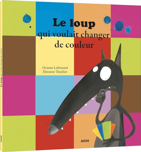LE LOUP QUI VOULAIT CHANGER DE COULEURS – Image 2