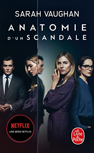 ANATOMIE D'UN SCANDALE