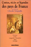 CONTES, RECITS ET LEGENDES DES PAYS DE FRANCE, TOME 3