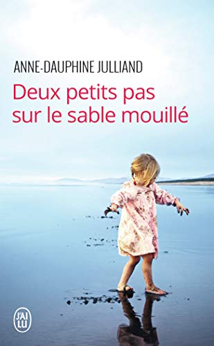 DEUX PETITS PAS SUR LE SABLE MOUILLÉ