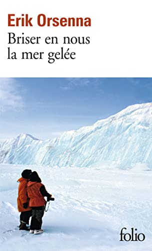BRISER EN NOUS LA MER GELÉE