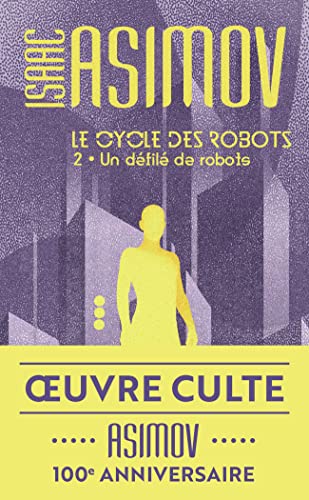 UN DÉFILÉ DE ROBOTS - LE CYCLE DES ROBOTS, TOME 2 – Image 2