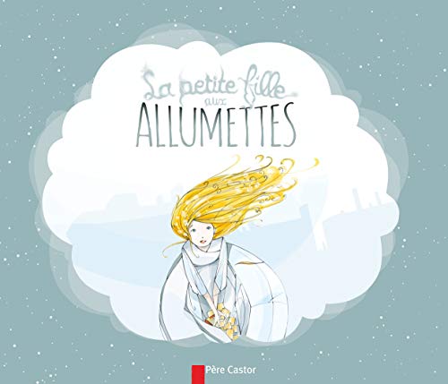 LA PETITE FILLE AUX ALLUMETTES