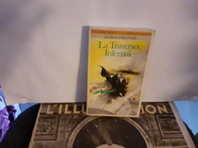 LA TRAVERSEE INFERNALE