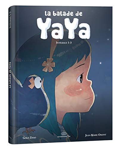 LA BALADE DE YAYA INTÉGRALE 1 À 3