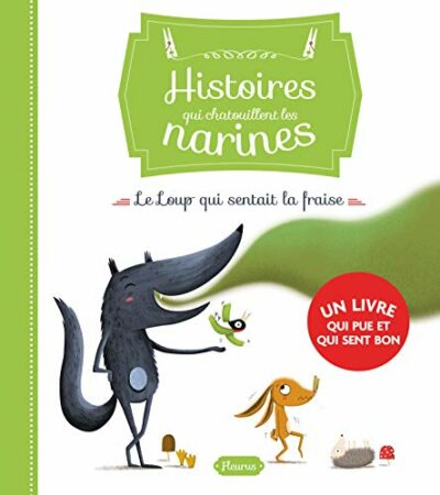 LE LOUP QUI SENTAIT LA FRAISE