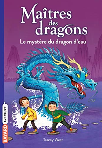 LE MYSTÈRE DU DRAGON D'EAU